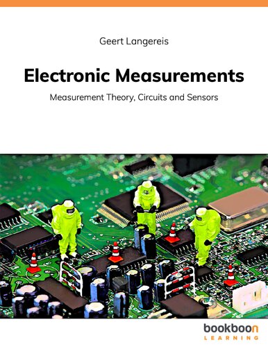 ELECTRONIC  MEASUREMENTS: MEASUREMENT THEORY,  CIRCUITS AND SENSORS