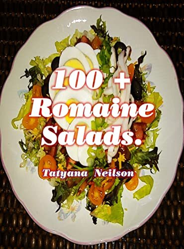 100 + Romaine Salads