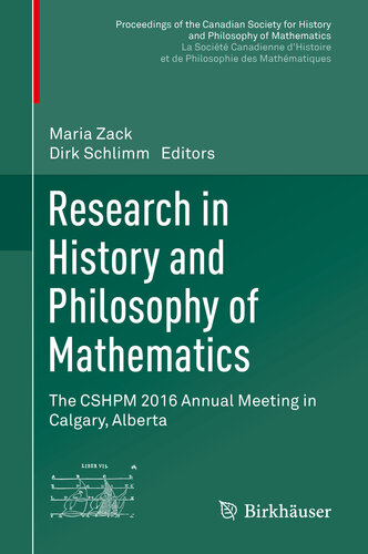 Research in History and Philosophy of Mathematics: The CSHPM 2016 Annual Meeting in Calgary, Alberta (Proceedings of the Canadian Society for History and ... et de philosophie des mathématiques)
