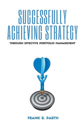 Successfully Achieving Strategy Through Effective Portfolio Management (Issn)