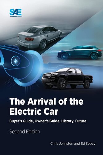 The Arrival of the Electric Car: Buyer's Guide, Owner's Guide, History, Future