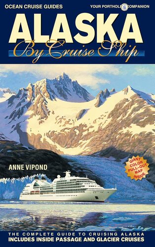 Alaska by Cruise Ship (Ocean Cruise Guides)