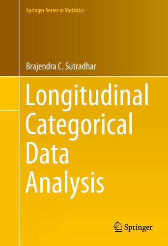 Longitudinal Categorical Data Analysis (Springer Series in Statistics)