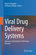 Viral Drug Delivery Systems: Advances in Treatment of Infectious Diseases