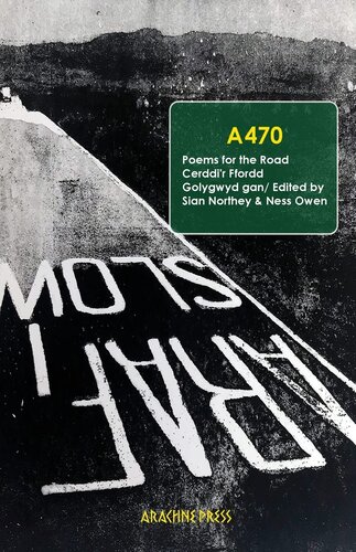 A470: Poems for the Road/Cerddi'r Ffordd