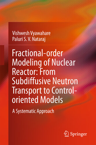 Fractional-order Modeling of Nuclear Reactor: From Subdiffusive Neutron Transport to Control-oriented Models: A Systematic Approach