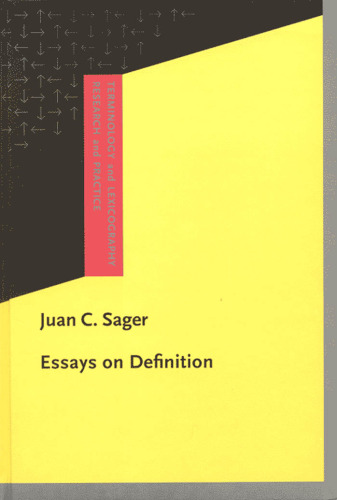 Essays on Definition (Terminology and Lexicography Research and Practice)