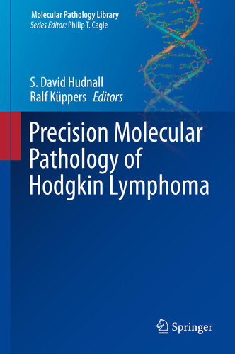 Precision Molecular Pathology of Hodgkin Lymphoma (Molecular Pathology Library)