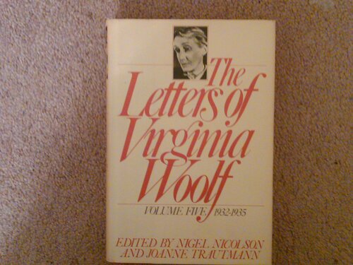 The Letters of Virginia Woolf 1932-1935