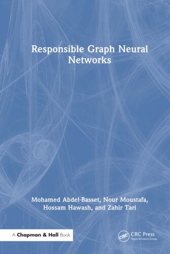 Responsible Graph Neural Networks