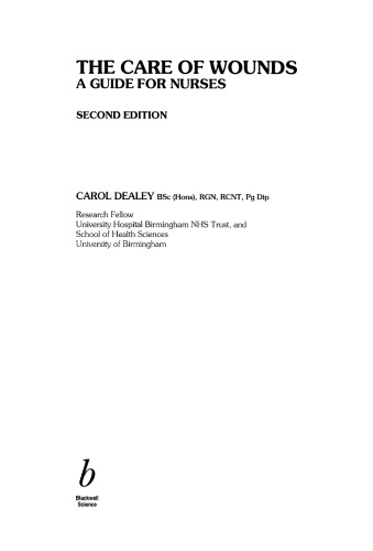 The Care of Wounds: A Guide for Nurses