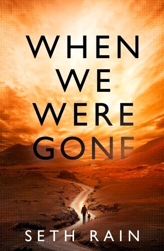When We Were Gone: An Apocalyptic Dystopian Thriller
