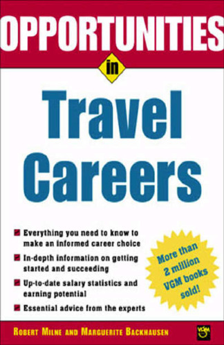 Opportunities in Travel Careers, Rev Edition