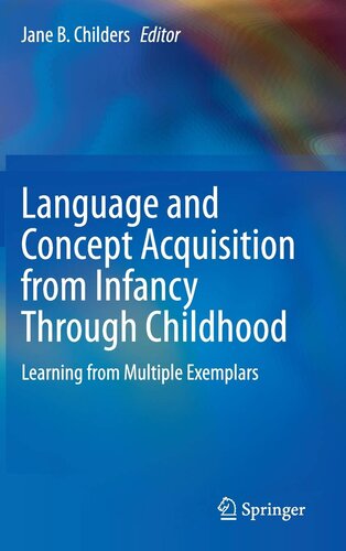 Language and Concept Acquisition from Infancy Through Childhood: Learning from Multiple Exemplars