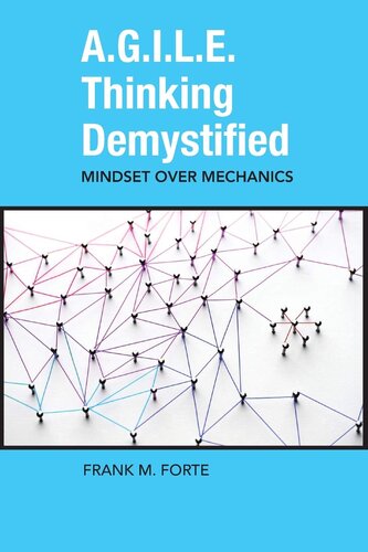 A.g.i.l.e. Thinking Demystified: Mindset over Mechanics (Issn)