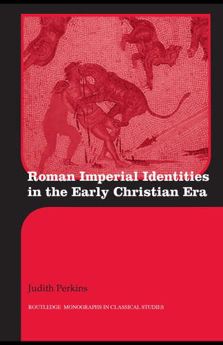 New Identities: Pagan and Christian Narratives from the Roman Empire