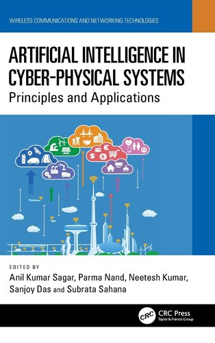 Artificial Intelligence in Cyber-Physical Systems (Wireless Communications and Networking Technologies)