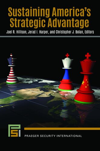 Sustaining America's Strategic Advantage (Praeger Security International)