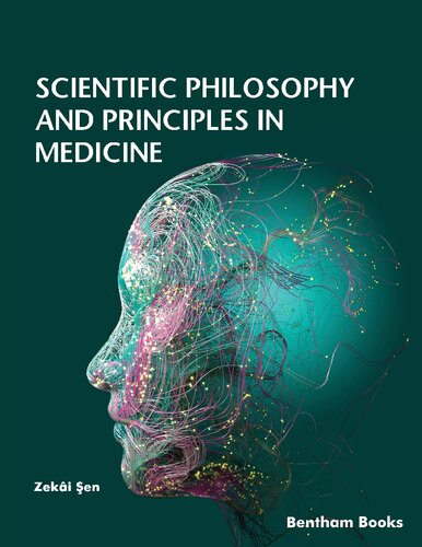 Scientific Philosophy and Principles in Medicine