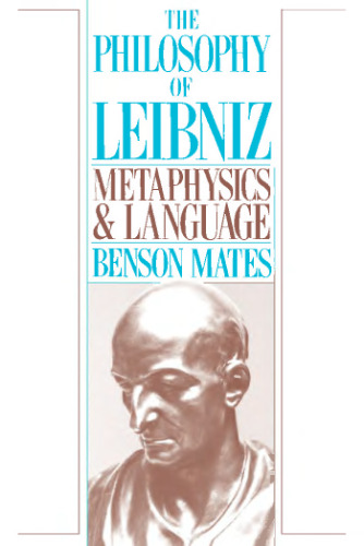 The Philosophy of Leibniz: Metaphysics and Language