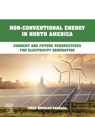 Non-Conventional Energy in North America: Current and Future Perspectives for Electricity Generation