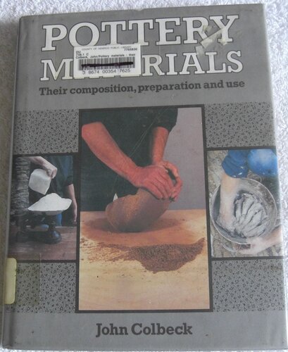 Pottery Materials: Their Composition, Preparation and Use