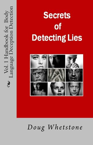 Secrets of Detecting Lies: Handbook for Body Language Deception Detection