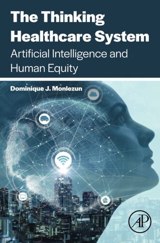 The Thinking Healthcare System: Artificial Intelligence and Human Equity