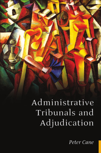 Administrative Tribunals and Adjudication
