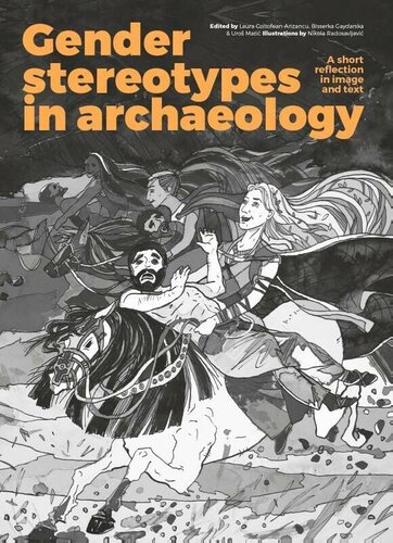 Gender stereotypes in archaeology: A short reflection in image and text