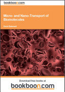Micro- and Nano-Transport of Biomolecules