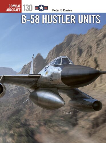 B-58 Hustler Units (Combat Aircraft)