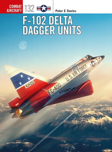F-102 Delta Dagger Units (Combat Aircraft)