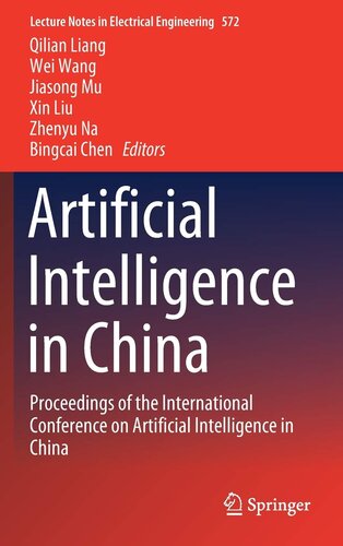 Artificial Intelligence in China: Proceedings of the International Conference on Artificial Intelligence in China (Lecture Notes in Electrical Engineering, 572)