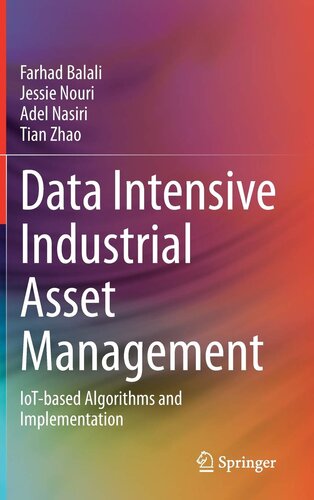 Data Intensive Industrial Asset Management: IoT-based Algorithms and Implementation