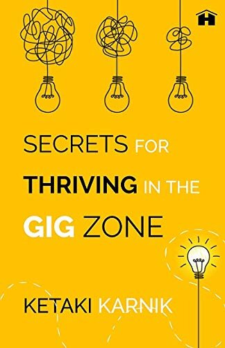 Secrets for Thriving in the Gig Zone (Lead)
