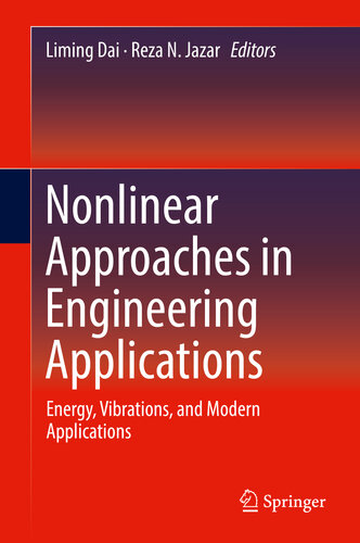 Nonlinear Approaches in Engineering Applications: Energy, Vibrations, and Modern Applications
