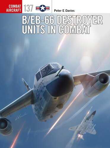 B/EB-66 Destroyer Units in Combat (Combat Aircraft)
