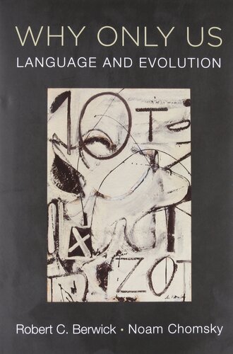 Why Only Us: Language and Evolution (The MIT Press)
