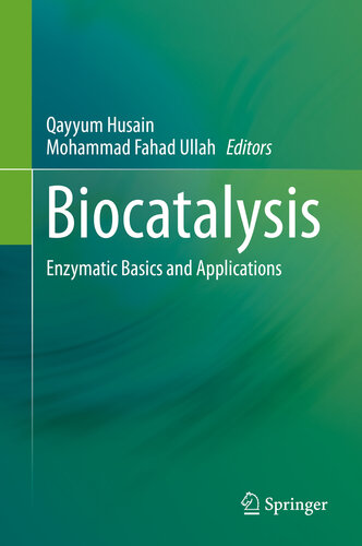 Biocatalysis: Enzymatic Basics and Applications