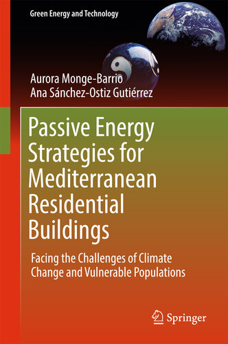 Passive Energy Strategies for Mediterranean Residential Buildings: Facing the Challenges of Climate Change and Vulnerable Populations (Green Energy and Technology)