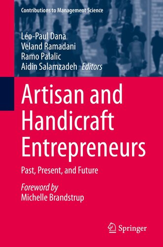 Artisan and Handicraft Entrepreneurs: Past, Present, and Future (Contributions to Management Science)