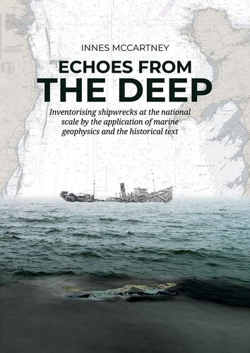 Echoes from the Deep: Inventorising shipwrecks at the national scale by the application of marine geophysics and the historical text