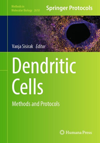 Dendritic Cells: Methods and Protocols (Methods in Molecular Biology Book 2618)
