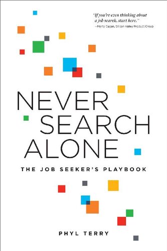 Never Search Alone: The Job Seeker's Playbook