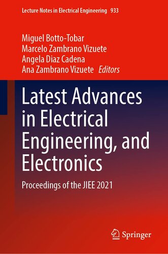 Latest Advances in Electrical Engineering, and Electronics: Proceedings of the JIEE 2021 (Lecture Notes in Electrical Engineering, 933)