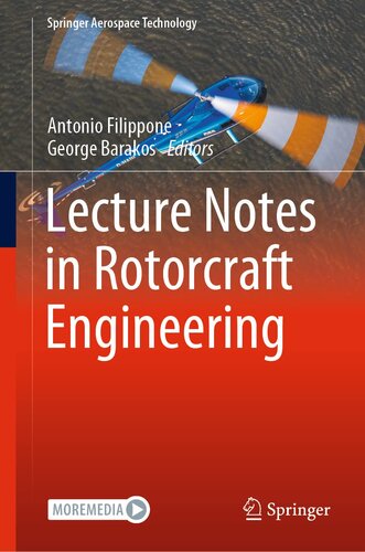 Lecture Notes in Rotorcraft Engineering (Springer Aerospace Technology)
