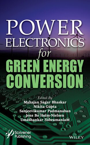 Power Electronics for Green Energy Conversion