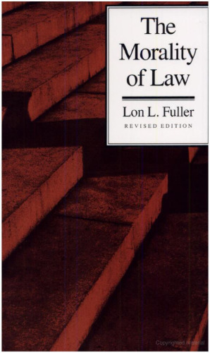 The Morality of Law: Revised Edition (The Storrs Lectures Series)