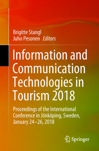 Information and Communication Technologies in Tourism 2018: Proceedings of the International Conference in Jönköping, Sweden, January 24-26, 2018